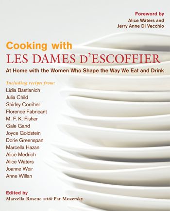 The new Dames-branded cookbook, Cooking with Les Dames d\'Escoffier, goes on sale in September.  
